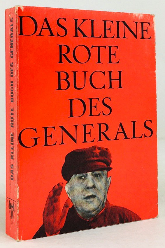 Abbildung von "Das kleine rote Buch des Generals. Ausgewählte (und manchmal kommentierte) Gedanken..."