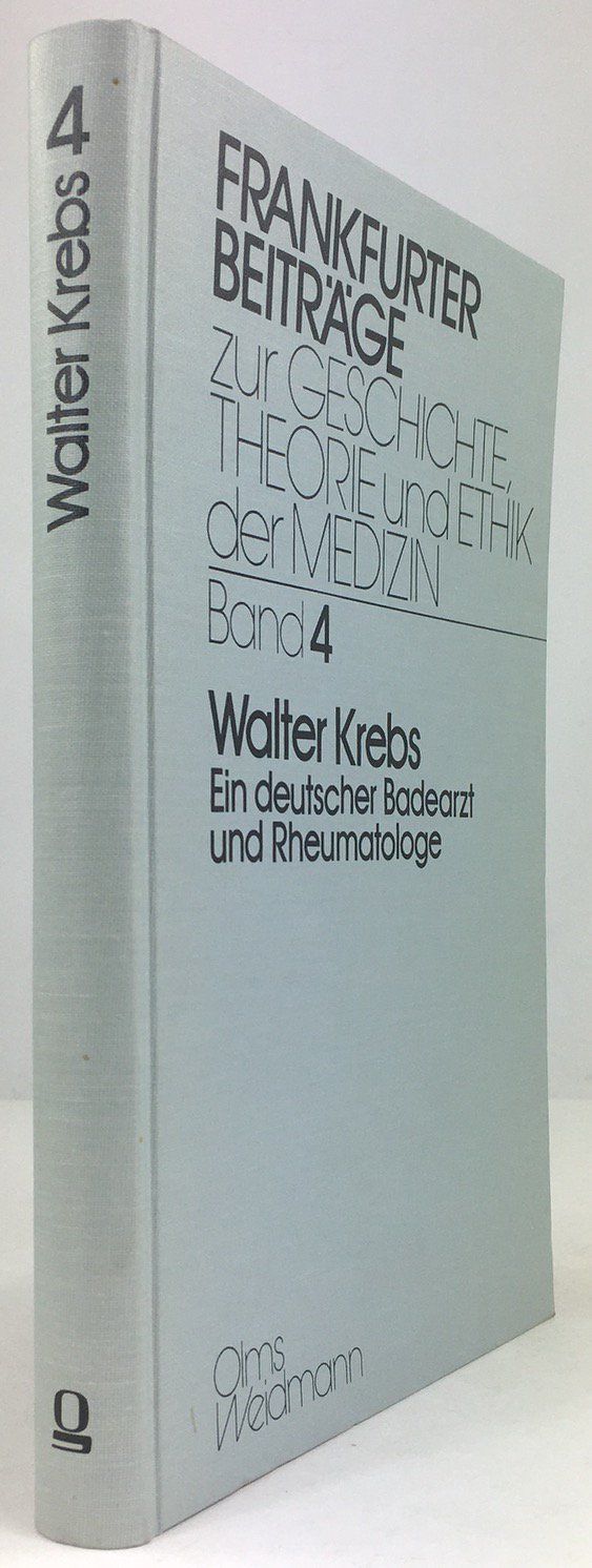 Abbildung von "Walter Krebs (1869-1939). Ein deutscher Badearzt und Rheumatologe. "