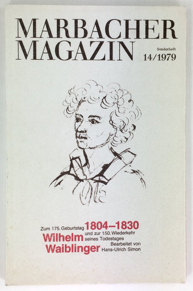 Abbildung von "Wilhelm Waiblinger 1804 - 1830. Zum 175. Geburtstag und zur 150. Wiederkehr seines Todestages."