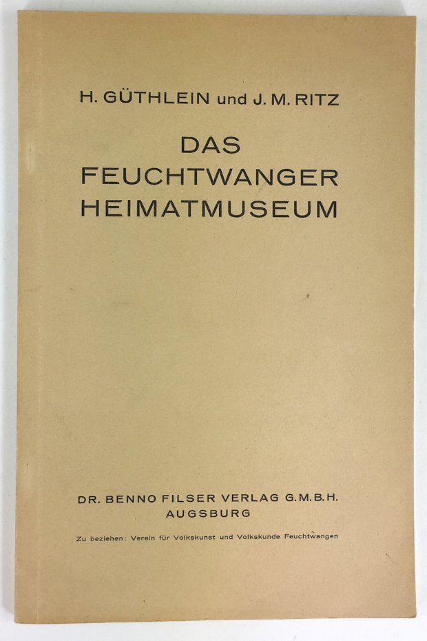 Abbildung von "Das Feuchtwanger Heimatmuseum."