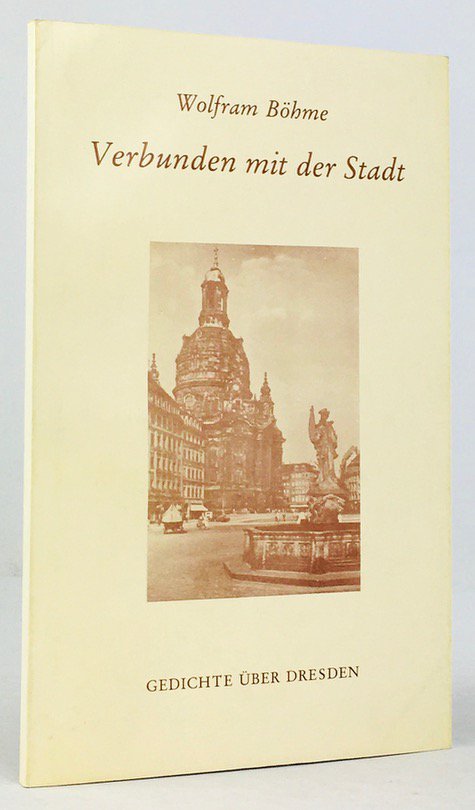 Abbildung von "Verbunden mit der Stadt. Gedichte über Dresden."