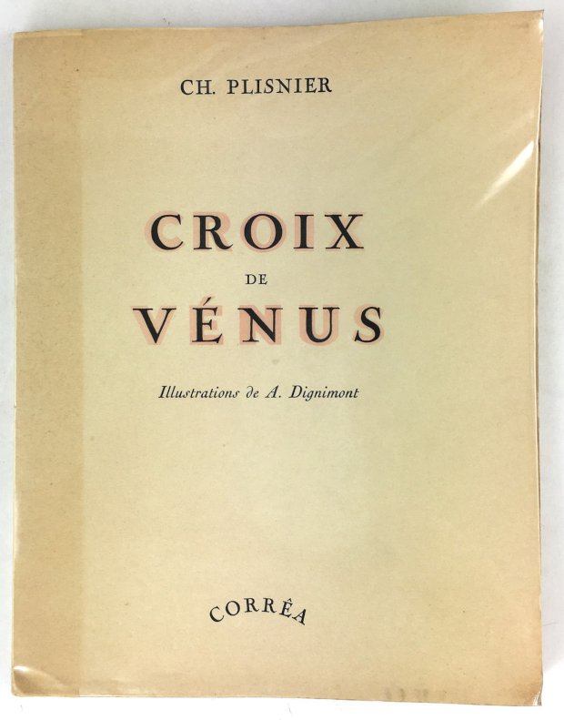 Abbildung von "Croix de Vénus. Illustrations de A. Dignimont."