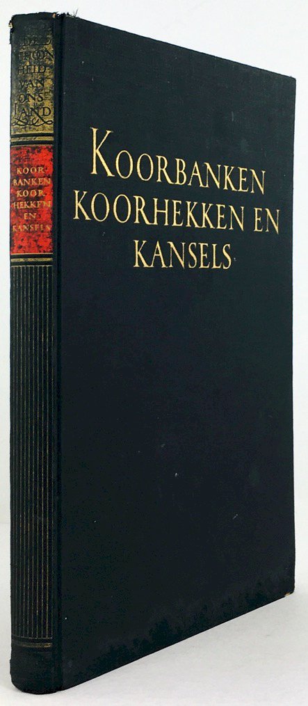Abbildung von "Koorbanken - Koorhekken en Kansels. Text van JHR Dr. J.S..."
