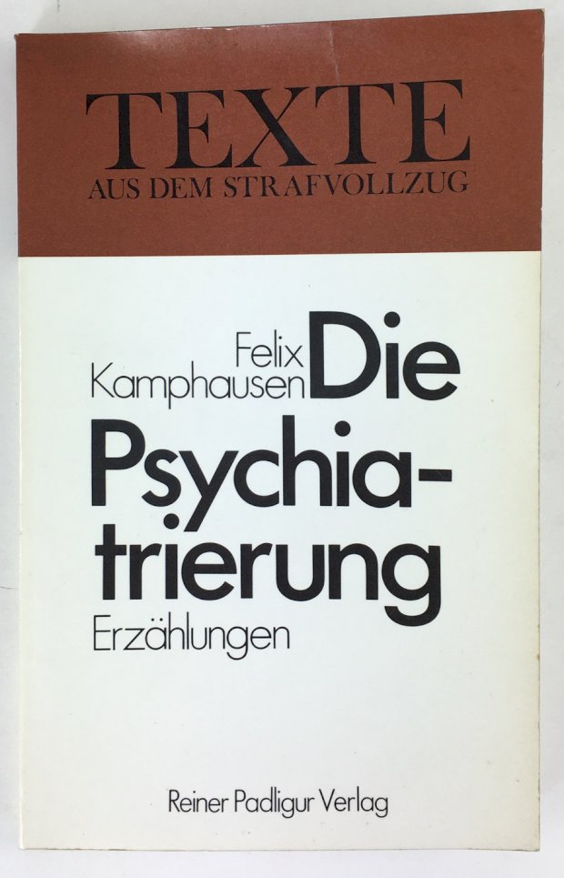 Abbildung von "Die Psychiatrierung. Erzählungen."