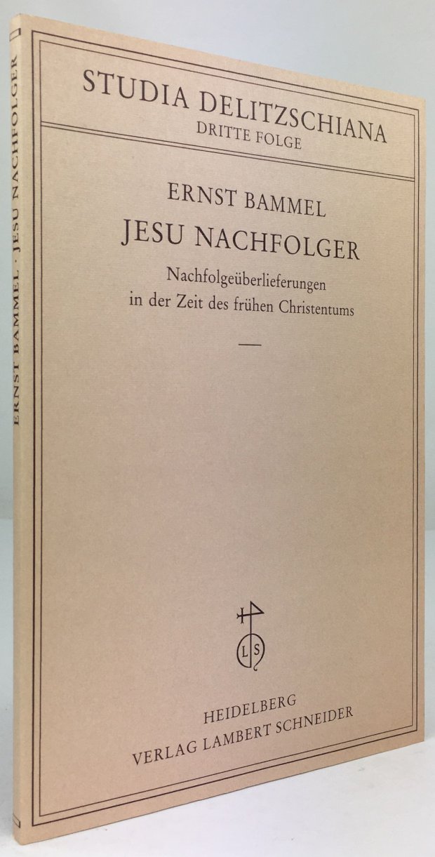 Abbildung von "Jesu Nachfolger. Nachfolgeüberlieferungen in der Zeit des frühen Christentums."