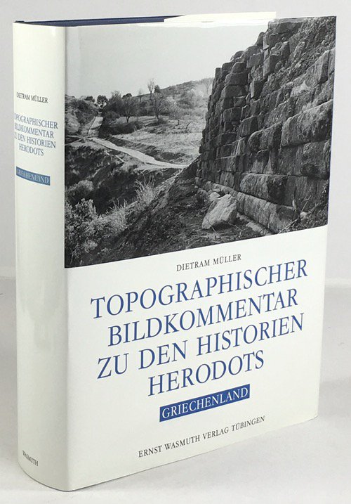Abbildung von "Topographischer Bildkommentar zu den Historien Herodots. Griechenland im Umfang des heutigen griechischen Staatsgebiets."