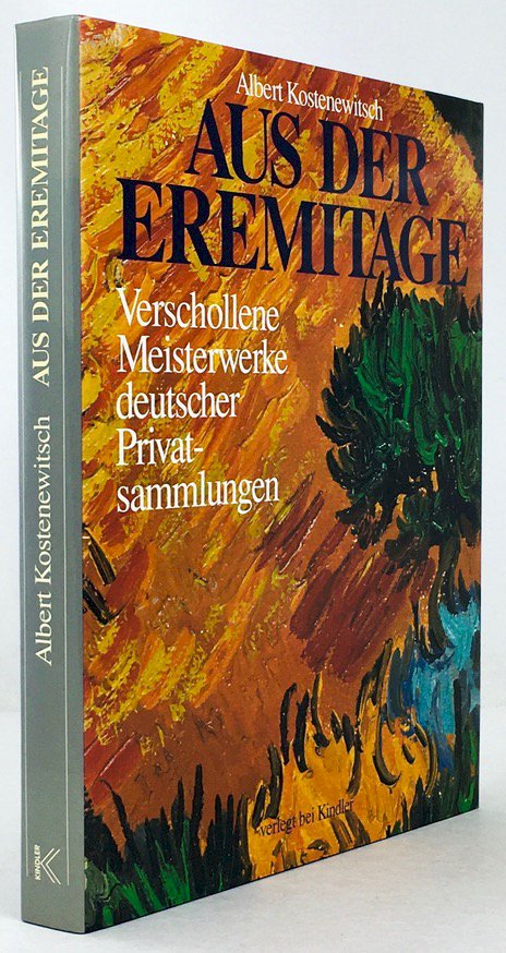 Abbildung von "Aus der Eremitage. Verschollene Meisterwerke deutscher Privatsammlungen. Aus dem Amerikanischen von Irene Bisang,..."