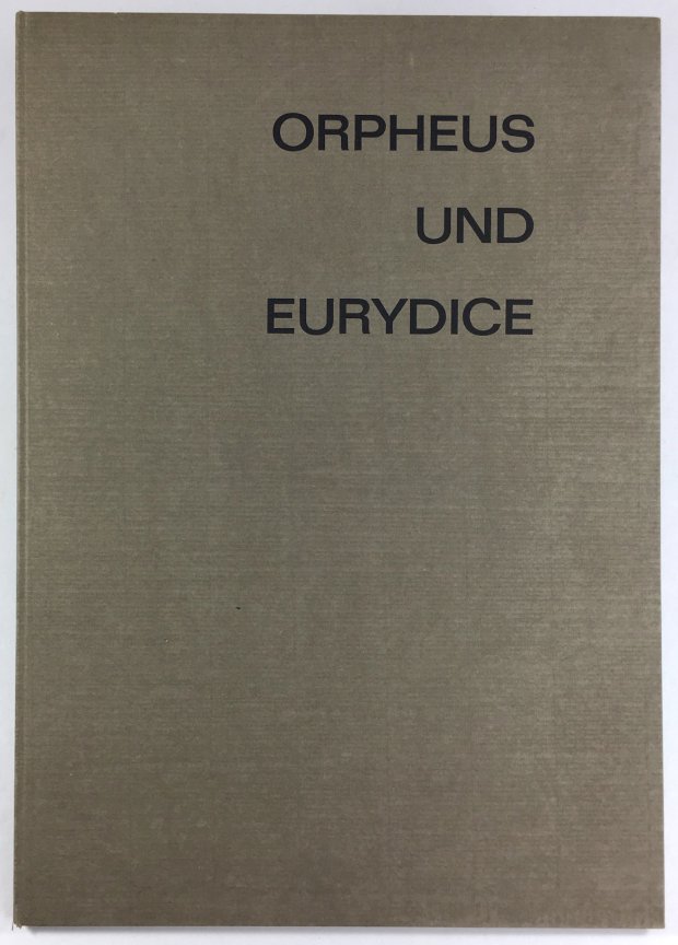 Abbildung von "Orpheus und Eurydice. Aus dem Zehnten und Elften Buch der Metamorphosen des Publius Ovidius Naso..."