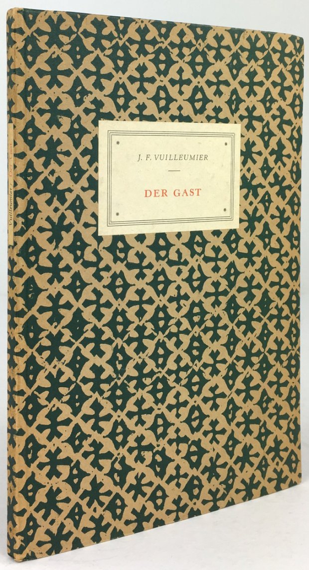 Abbildung von "Der Gast. Vorwort von Gustav Steiner."