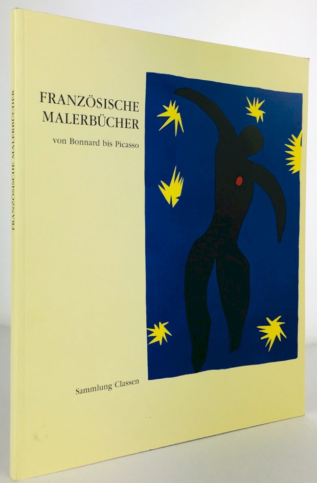 Abbildung von "Französische Malerbücher von Bonnard bis Picasso aus der Sammlung Christa und Wolfgang Classen bearbeitet von Sybille Bock mit Katalogbeiträgen von Wolfgang Classen..."