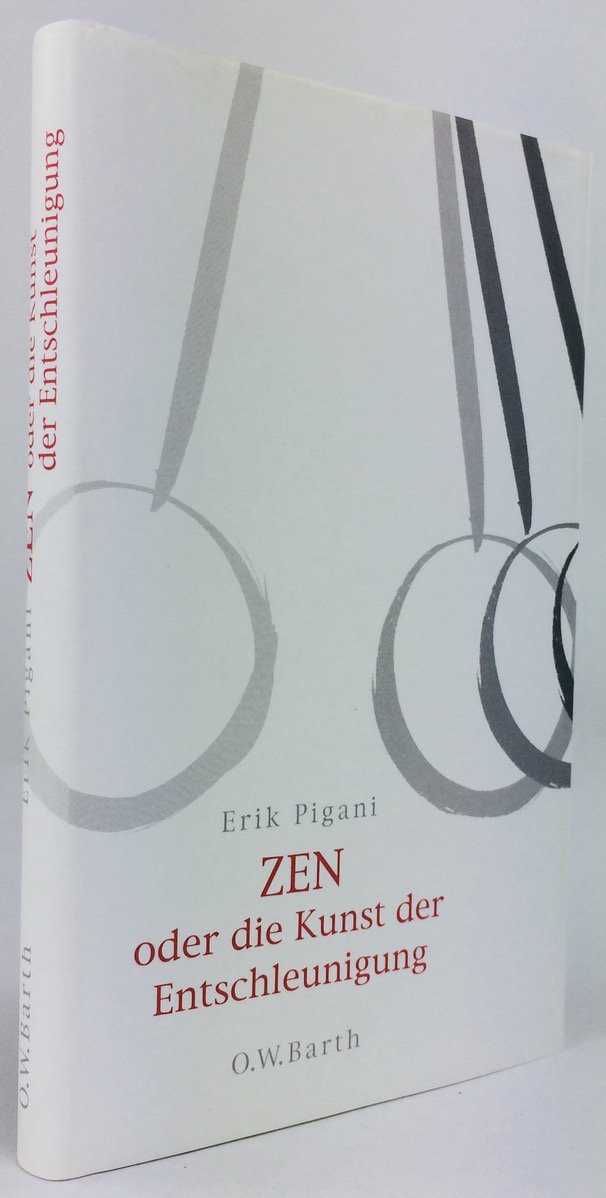 Abbildung von "Zen oder die Kunst der Entschleunigung. Aus dem Französischen von Renate Stolze."