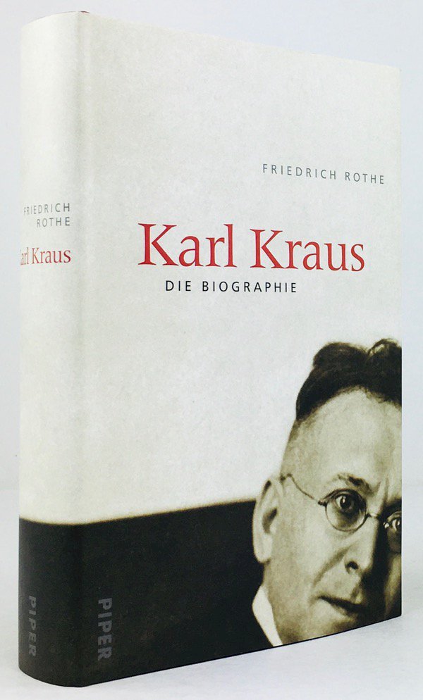 Abbildung von "Karl Kraus. Die Biographie. Mit 49 Abbildungen."
