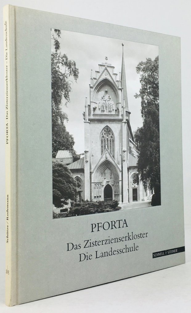 Abbildung von "Pforta. Das Zisterzienserkloster. Die Landesschule. Vierundfünfzig Fotografien von Sigrid Schütze-Rodemann und Gert Schütze."