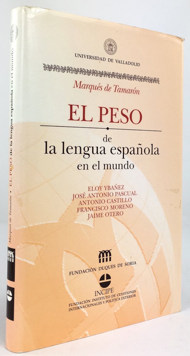 Abbildung von "El Peso de la Lengua Espanola en el Mundo. Con las Colaboraciones de Marques de Tamaron,..."