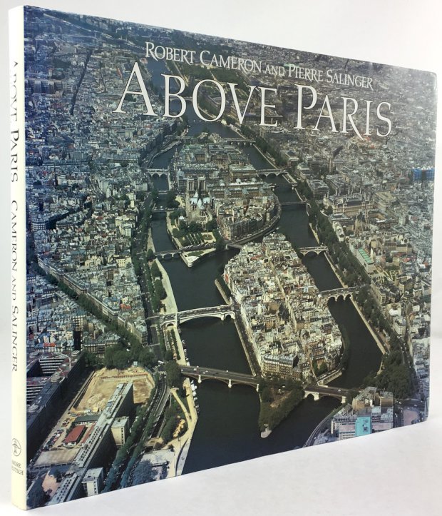 Abbildung von "Above Paris. A new collection of aerial photographs of Paris, France. With text by Pierre Salinger."