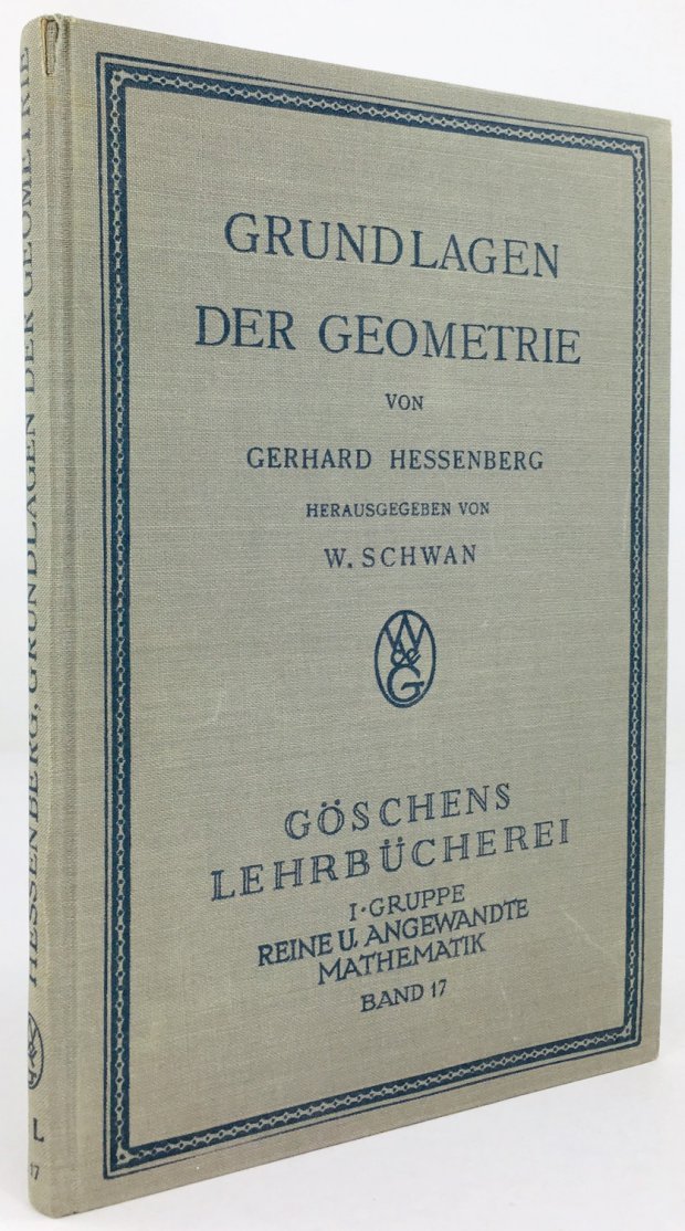 Abbildung von "Grundlagen der Geometrie. Herausgegeben von W. Schwan. Mit 77 Figuren."