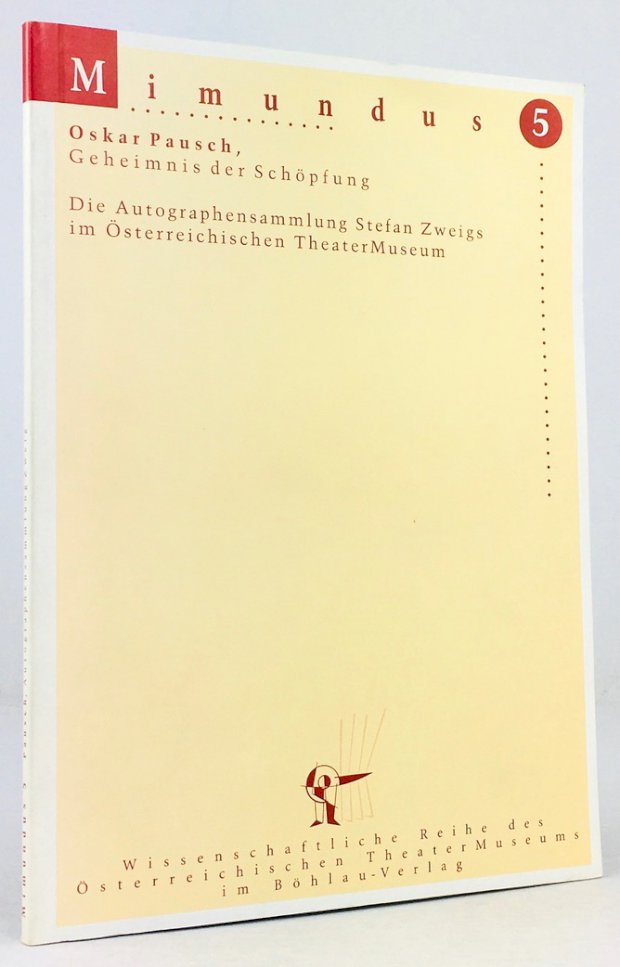 Abbildung von "Geheimnis der Schöpfung. Die Autographensammlung Stefan Zweigs im Österreichischen TheaterMuseum..."