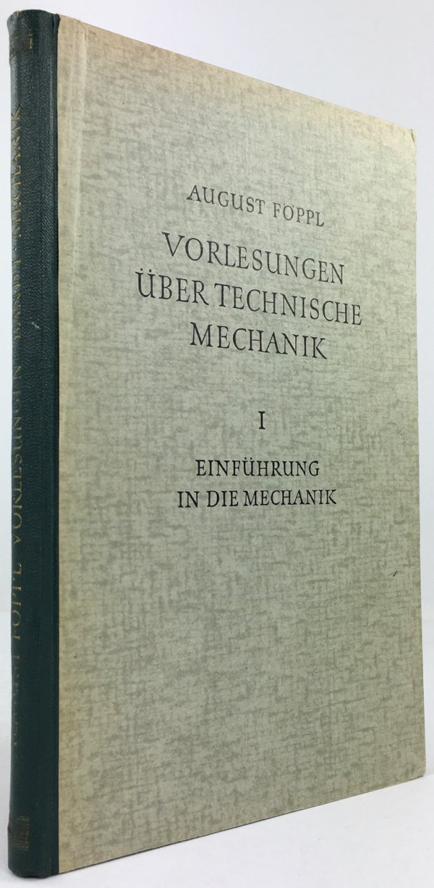 Abbildung von "Vorlesungen über Technische Mechanik. Erster Band : Einführung in die Mechanik..."