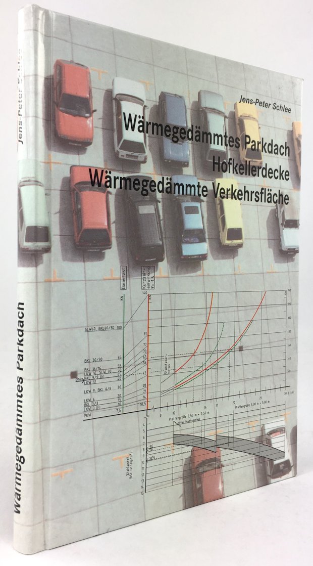Abbildung von "Wärmegedämmtes Parkdach - Hofkellerdecke - Wärmegedämmte Verkehrsfläche. 2. Auflage."