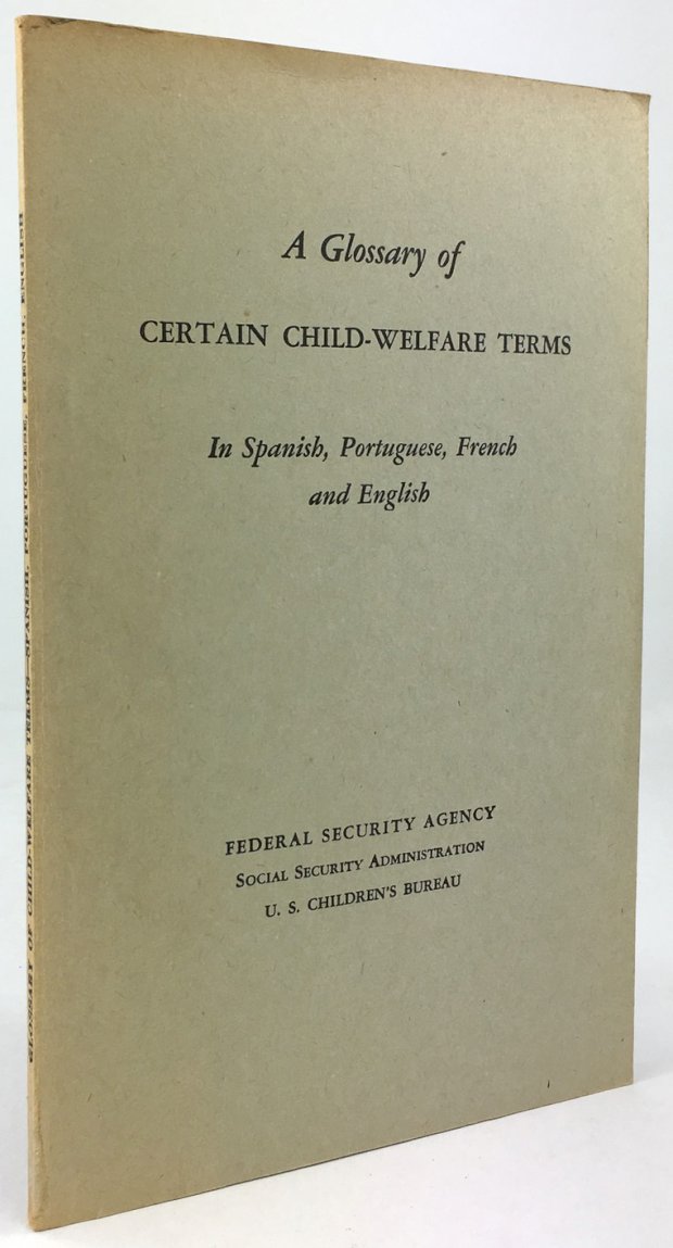 Abbildung von "A Glossary of certain child-welfare terms. In Spanish, Portuguese, French and English."