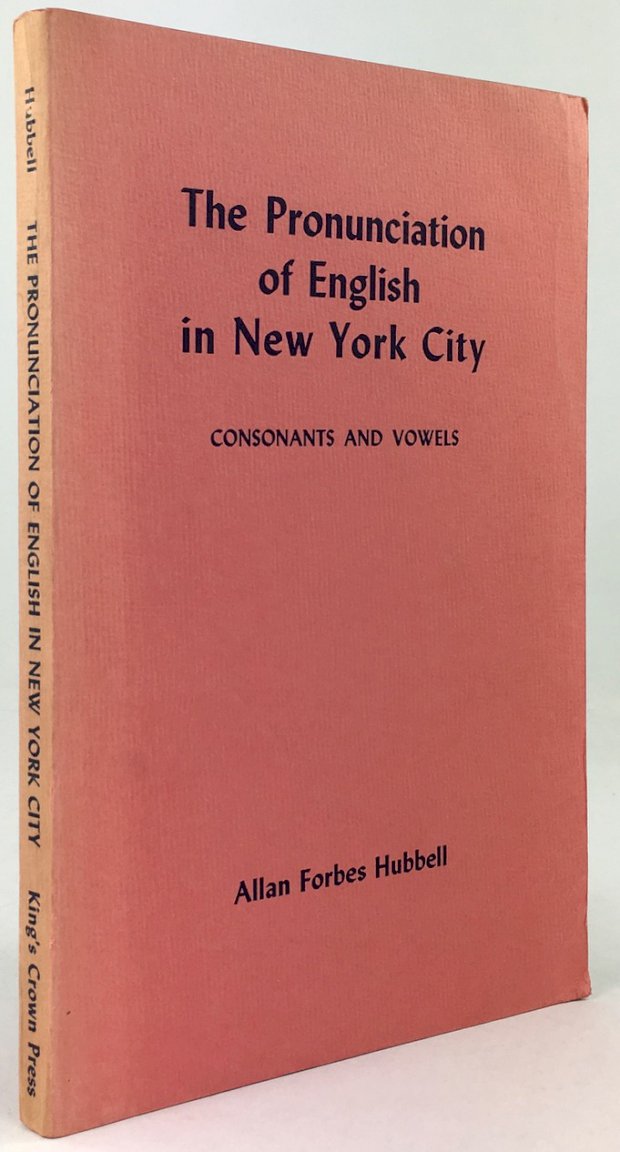 Abbildung von "The Pronunciation of English in New York City. Consonants and Vowels."