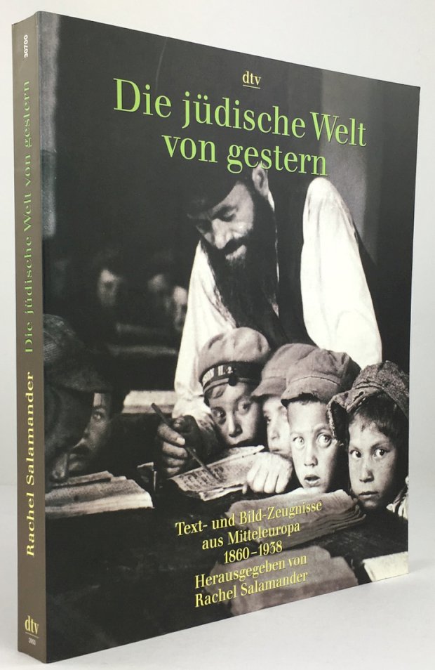 Abbildung von "Die jüdische Welt von gestern 1860 - 1938. Text- und Bild-Zeugnisse aus Mitteleuropa..."