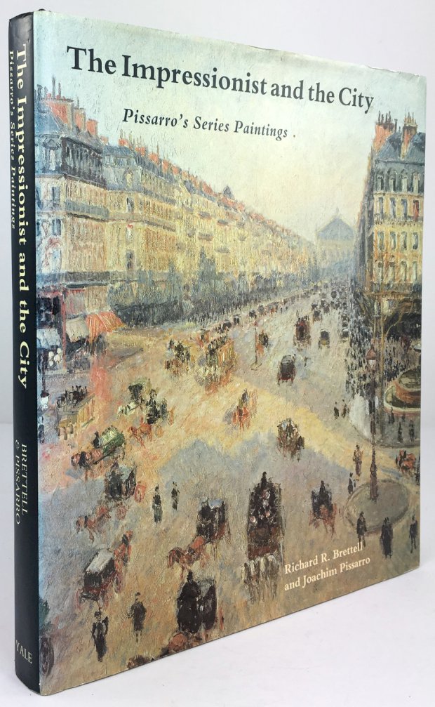 Abbildung von "The Impressionist and the City. Pissarro's Series Paintings. Edited by Mary Anne Stevens."