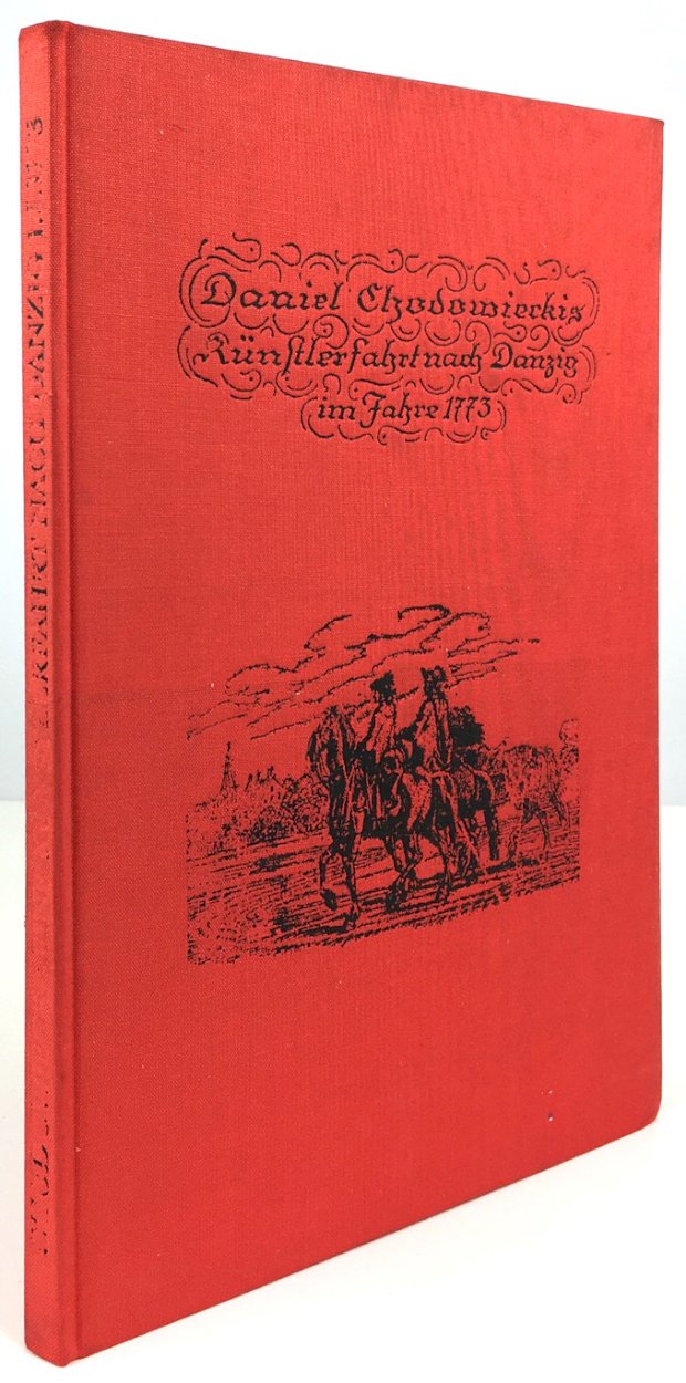 Abbildung von "Daniel Chodowieckis Künstlerfahrt nach Danzig im Jahre 1773. Des Künstlers Tagebuch dieser Reise in deutsche Übertragung und das Skizzenbuch in getreuer Nachbildung."
