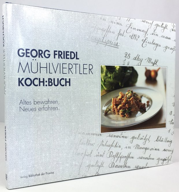 Abbildung von "Mühlviertler Koch:Buch. Altes bewahren, Neues erfahren."