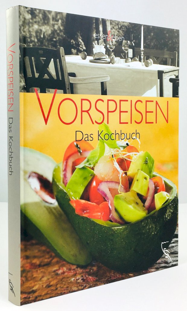 Abbildung von "Vorspeisen. Das Kochbuch. Weinempfehlungen : Helena Mariscal - Vilar."