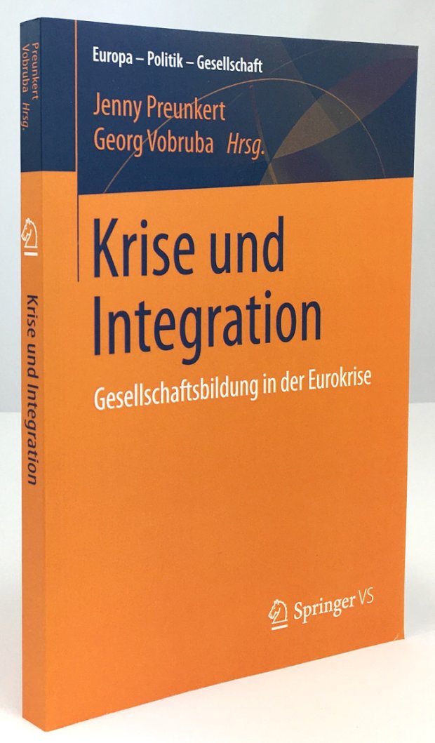 Abbildung von "Krise und Integration. Gesellschaftsbildung in der Eurokrise."