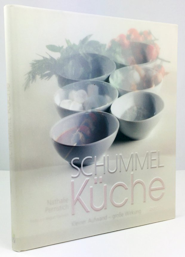 Abbildung von "Schummel - Küche. Kleiner Aufwand - große Wirkung. Fotos von Miguel Dieterich."