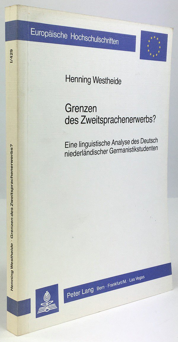 Abbildung von "Grenzen des Zweitsprachenerwerbs ? Eine linguistische Analyse des Deutsch niederländischer Germanistikstudenten."