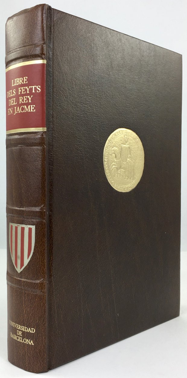 Abbildung von "Libre del Feyts del Rey en Jacme. Edición facsimil del Manuscrito de Poblet (1343) Conservado en la Biblioteca Universitaria de Barcelona..."
