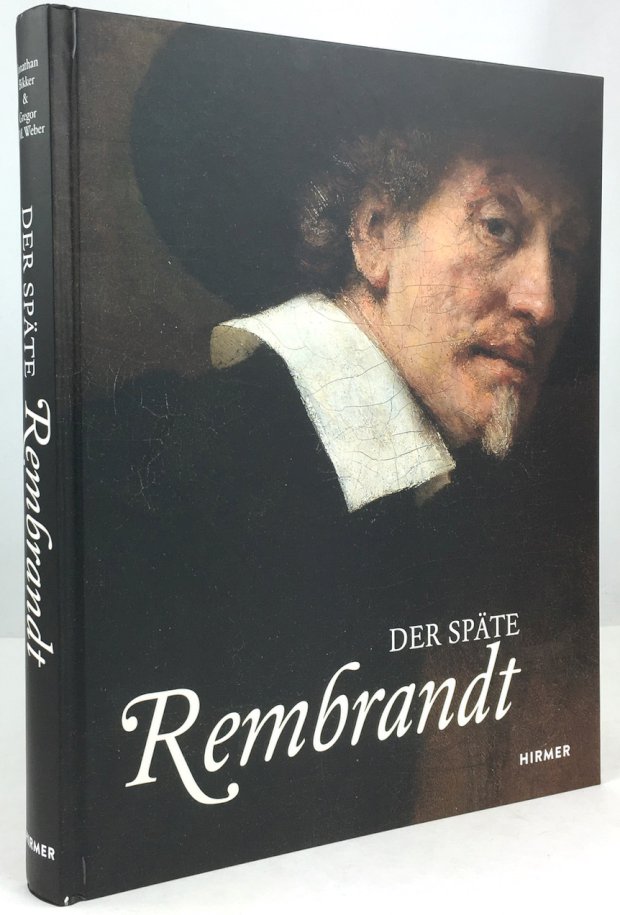 Abbildung von "Der späte Rembrandt. Mit Beiträgen von Marijn Schapelhouman und Anna Krekeler..."