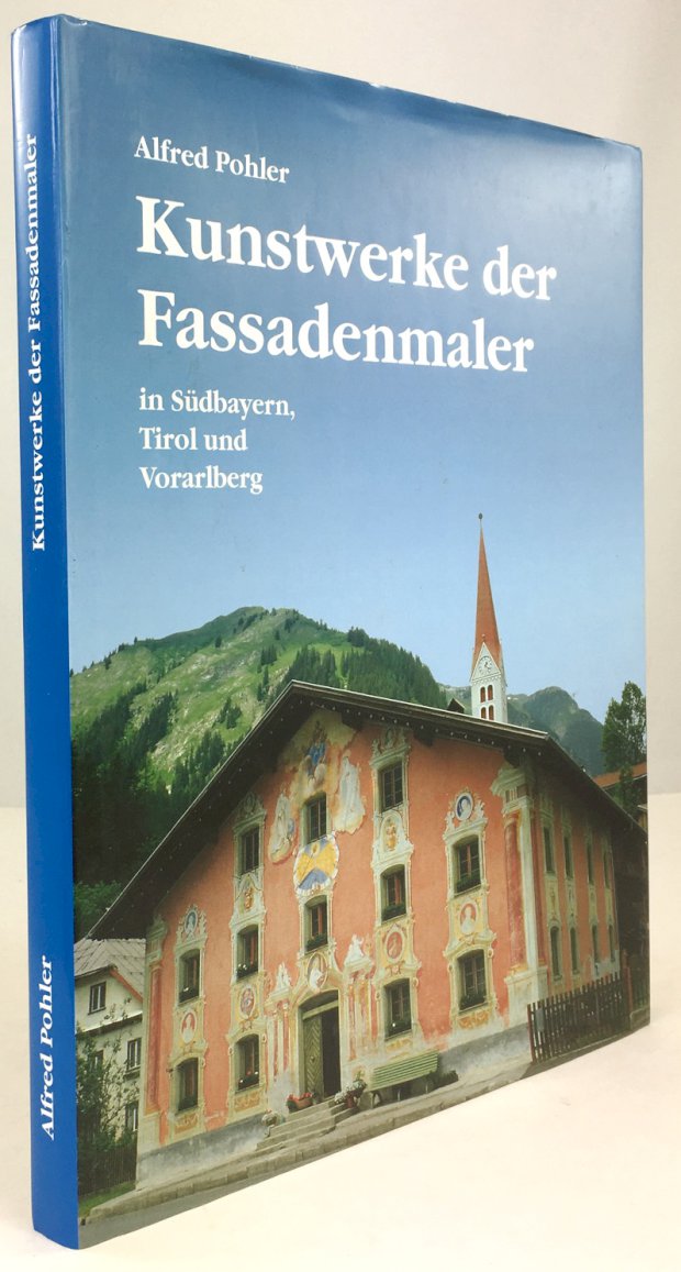 Abbildung von "Kunstwerke der Fassadenmaler in Südbayern, Tirol und Vorarlberg."