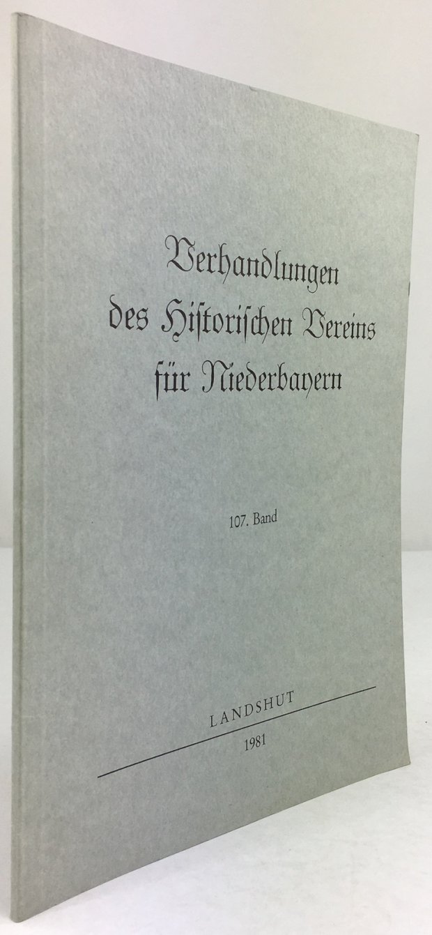 Abbildung von "Verhandlungen des historischen Vereins für Niederbayern, 107. Band."