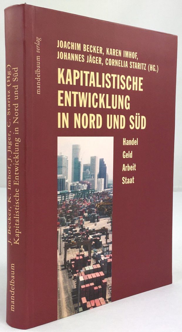 Abbildung von "Kapitalistische Entwicklung in Nord und Süd. Handel, Geld, Arbeit, Staat."