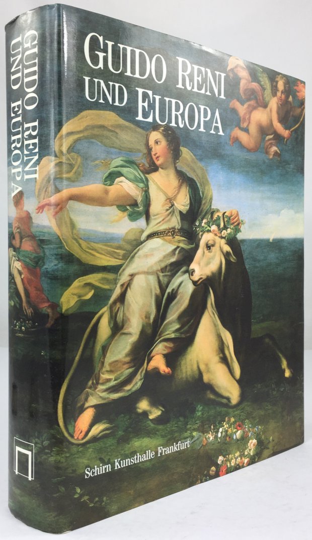 Abbildung von "Guido Reni und Europa. Ruhm und Nachruhm."
