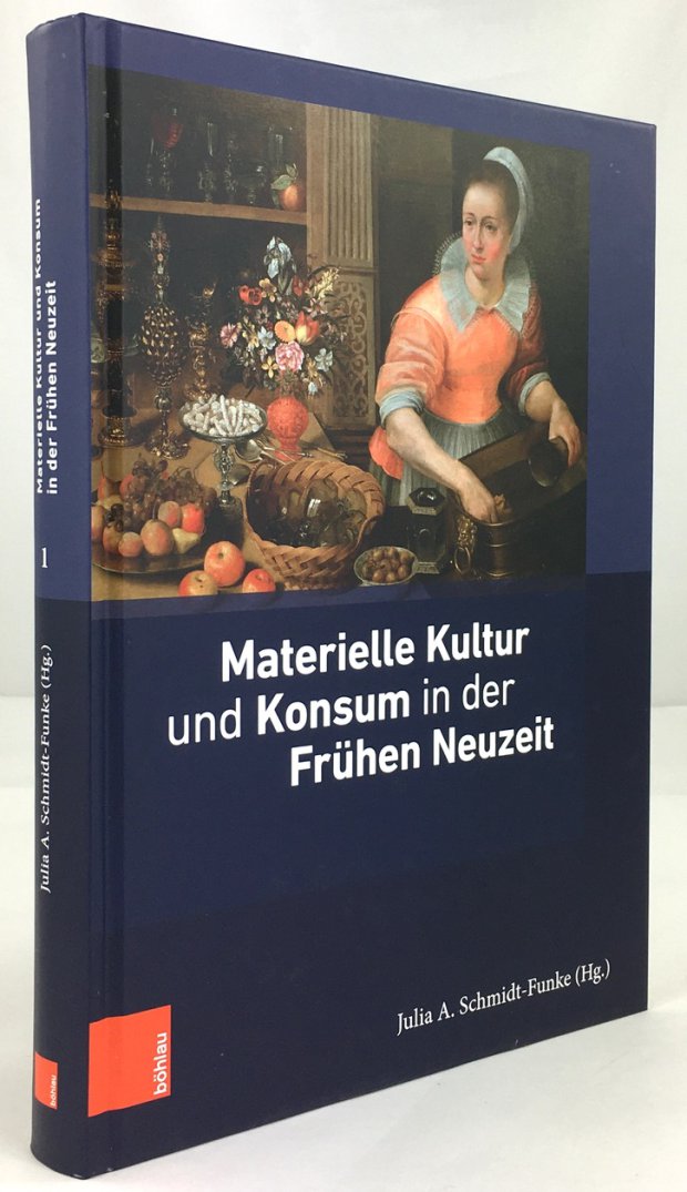 Abbildung von "Materielle Kultur und Konsum in der Frühen Neuzeit. Mit 51 Abbildungen."