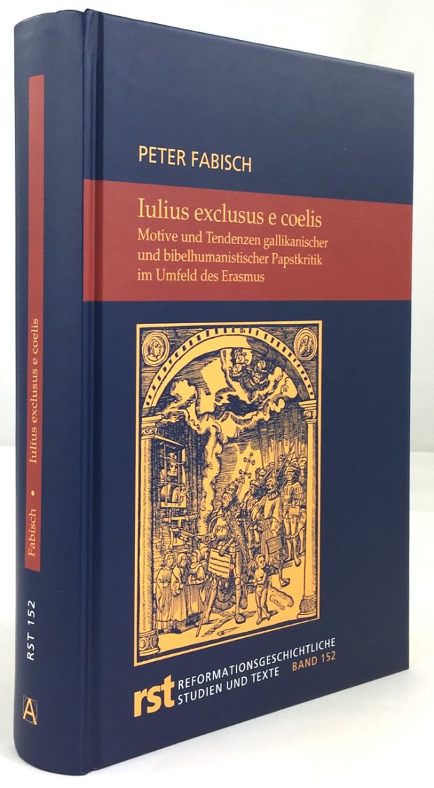 Abbildung von "Iulius exclusus e coelis. Motive und Tendenzen gallikanischer und bibelhumanistischer Papstkritik im Umfeld des Erasmus."