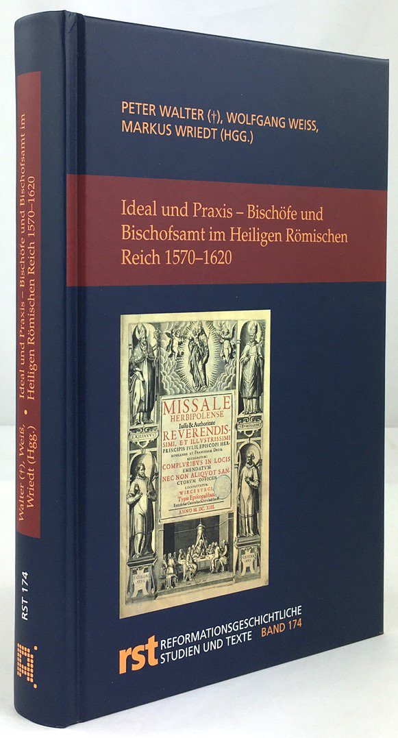 Abbildung von "Ideal und Praxis - Bischöfe und Bischofsamt im Heiligen Römischen Reich. (1570-1620)."