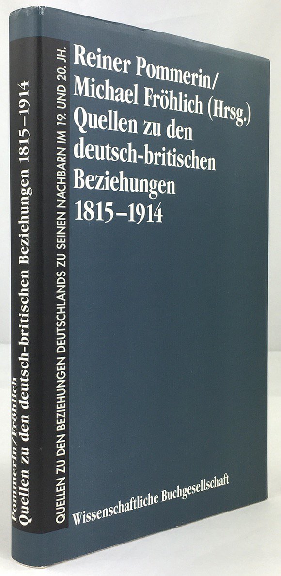 Abbildung von "Quellen zu den deutsch - britischen Beziehungen 1815 - 1914."