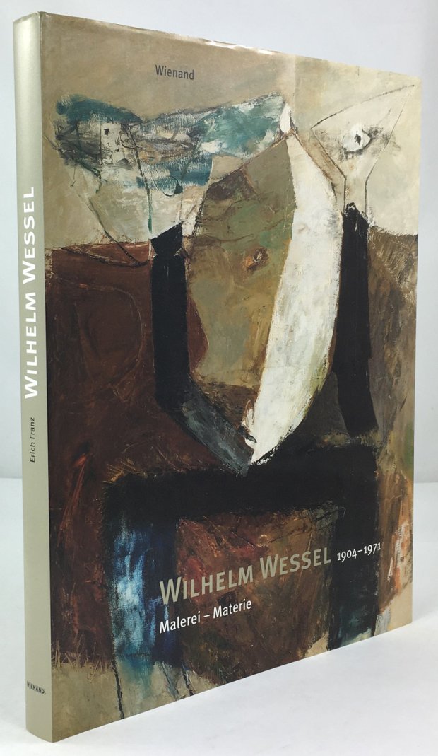 Abbildung von "Wilhelm Wessel 1904 - 1971. Malerei - Materie."