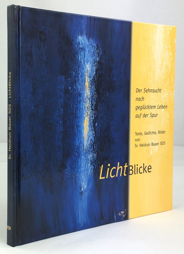 Abbildung von "Licht Blicke. Texte, Gedichte, Bilder."