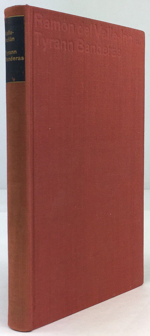 Abbildung von "Tyrann Banderas. Roman des tropischen Amerika. Deutsch von Anton M. Rothbauer."