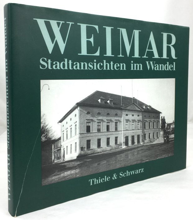 Abbildung von "Weimar. Stadtansichten im Wandel."