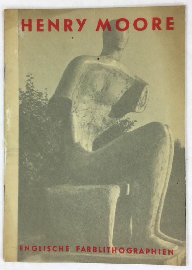 Abbildung von "Henry Moore. Englische Farblithographien."
