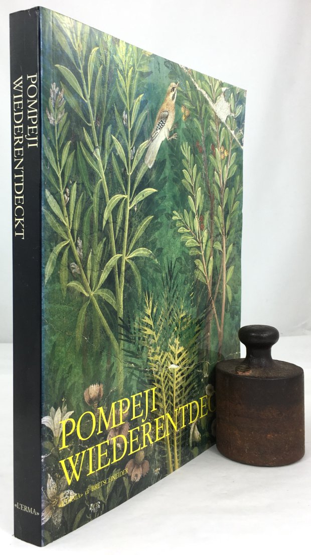 Abbildung von "Pompeji wiederentdeckt. Katalog zu den Ausstellungen in New York, Houston,..."