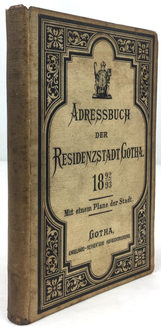 Abbildung von "Adreßbuch der Residenzstadt Gotha für den Zeitraum vom 1. Juli 1892 bis 30. Juni 1893. Nebst verbessertem Stadtplan."
